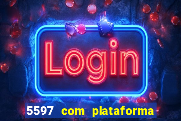 5597 com plataforma de jogos